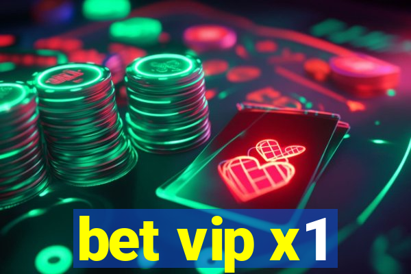 bet vip x1